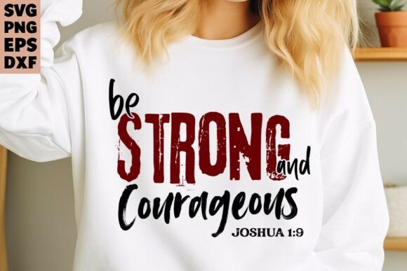 Christian SVG: “Be Strong” Bible Quote for T-Shirt Designs
