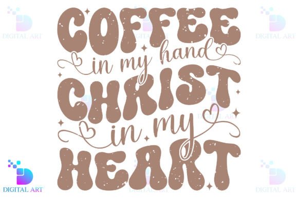 Coffee and Jesus Christ PNG, Christian T-Shirt Designs