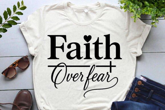 Faith over Fear Christian PNG SVG EPS