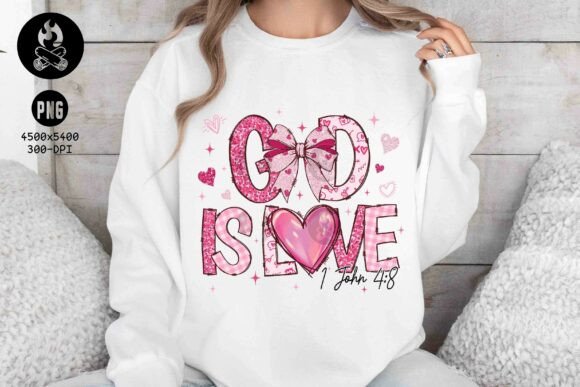 God is Love PNG, Pink Glitter Christian T-Shirt Designs