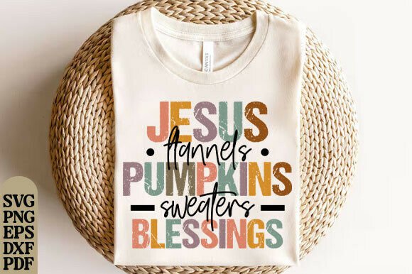 Jesus Pumpkins Blessings PNG, Fall SVG — T-Shirt Designs