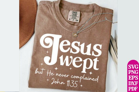 Jesus Wept PNG, Floral Christian Digital T-Shirt Designs