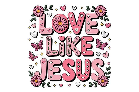 Love Like Jesus PNG: Christian T-Shirt Designs
